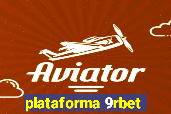 plataforma 9rbet